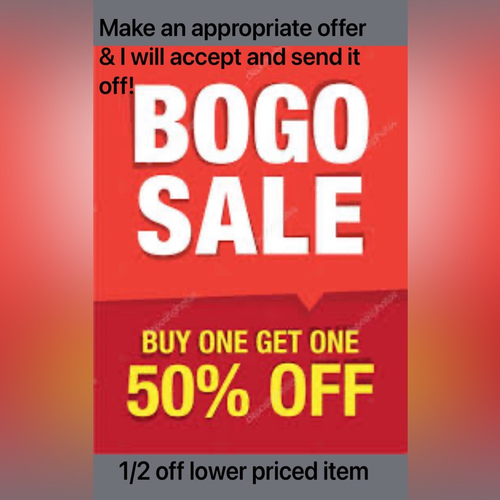 Closet sell! Buy one get second half off. Half off less expensive item.